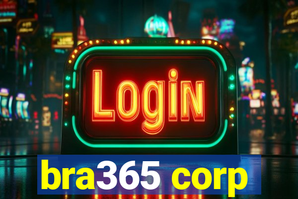 bra365 corp